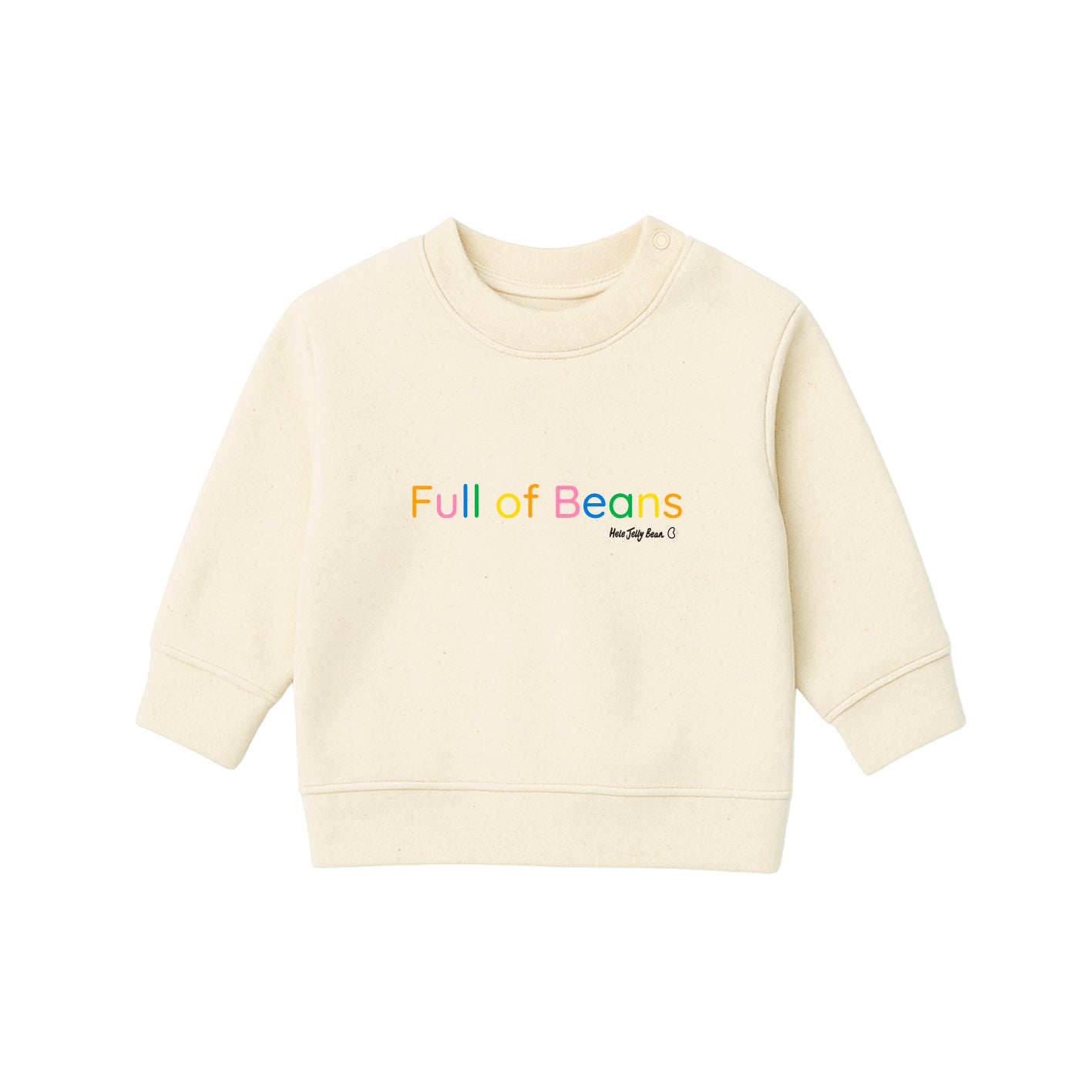 Pre Order - Organic Cotton Kids Sweatshirt - Full of Beans