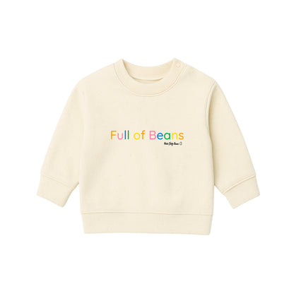 Pre Order - Organic Cotton Kids Sweatshirt - Full of Beans